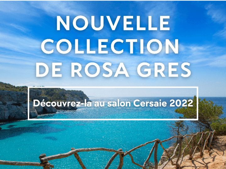 Rosa Gres inaugure sa nouvelle collection au Cersaie 2022